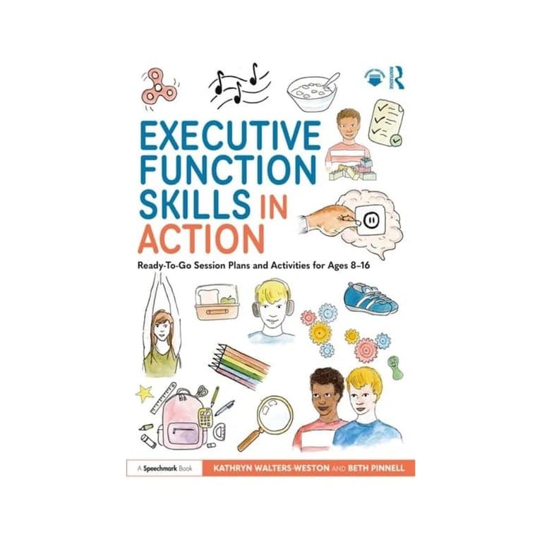 Elementary school E-book | Executive Function Skills in Action by Kathryn Walters-Weston and Beth Pinnell