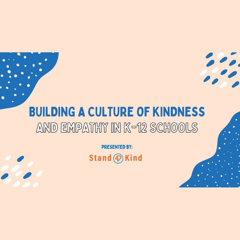 Elementary school Webinar | Building a Culture of Kindness and Empathy in K-12 Schools with Stand4Kind and Rise Vision