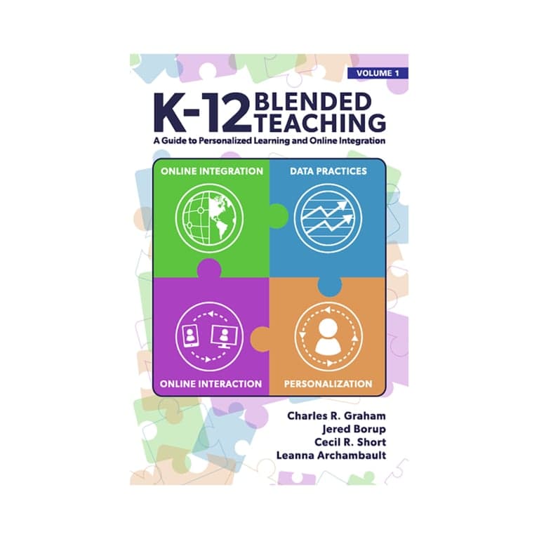 Elementary school E-book | K-12 Blended Teaching by Charles R. Graham, Jered Borup, Cecil R. Short & Leanna Archambault