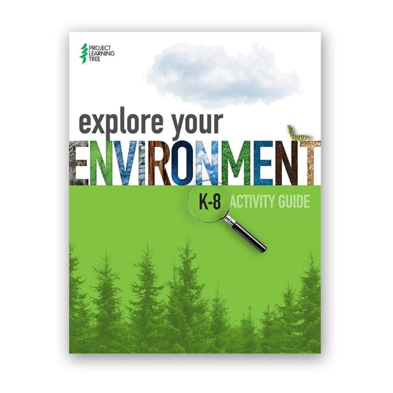 Elementary school Course | Explore Your Environment: K-8 Activity Guide