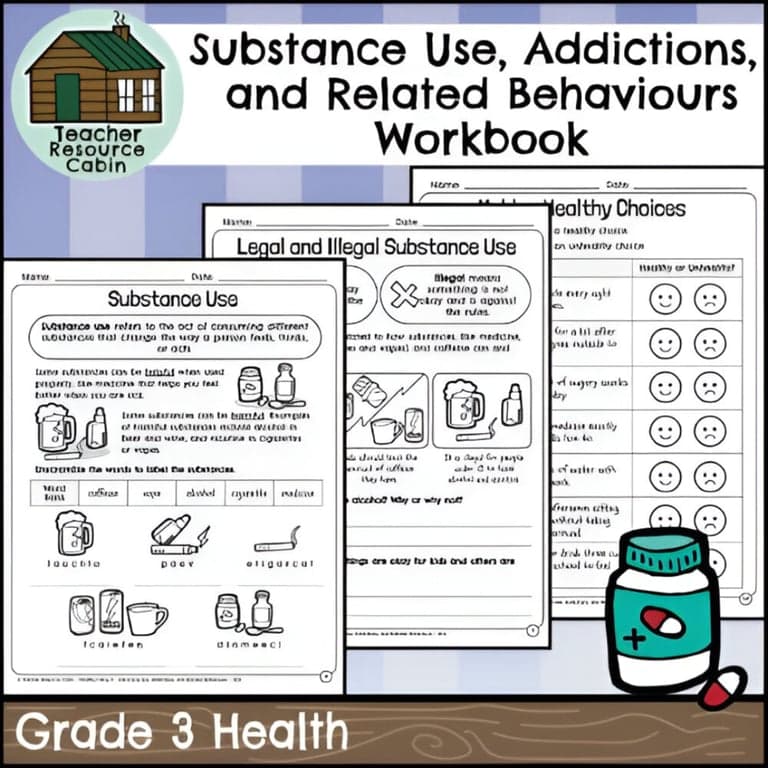 Elementary school Workbook | Substance Use, Addictions, and Related Behaviours (Grade 3 Health)