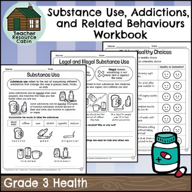 Elementary school Workbook | Substance Use, Addictions, and Related Behaviours (Grade 3 Health)