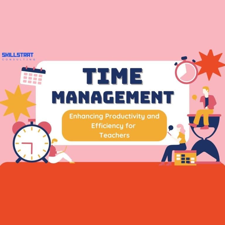 Elementary school Course | Time Management for Teachers by SkillStrat Consulting