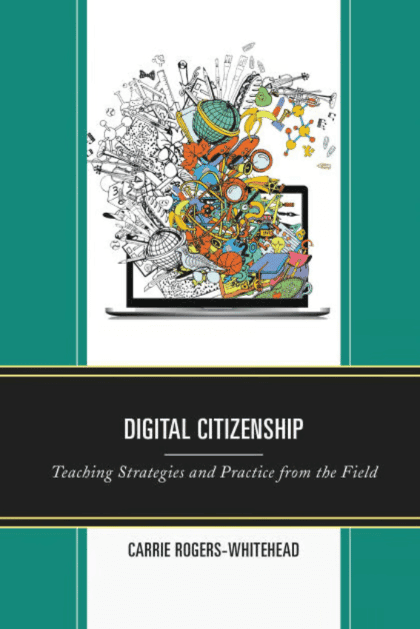 Digital Citizenship: Teaching Strategies and Practice