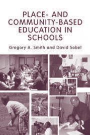 Place- and Community-Based Education in Schools