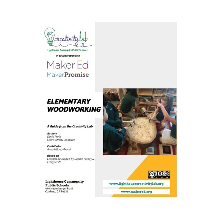 Elementary school Lesson Idea | Elementary Woodworking: A Guide from the Creativity Lab by Maker Ed