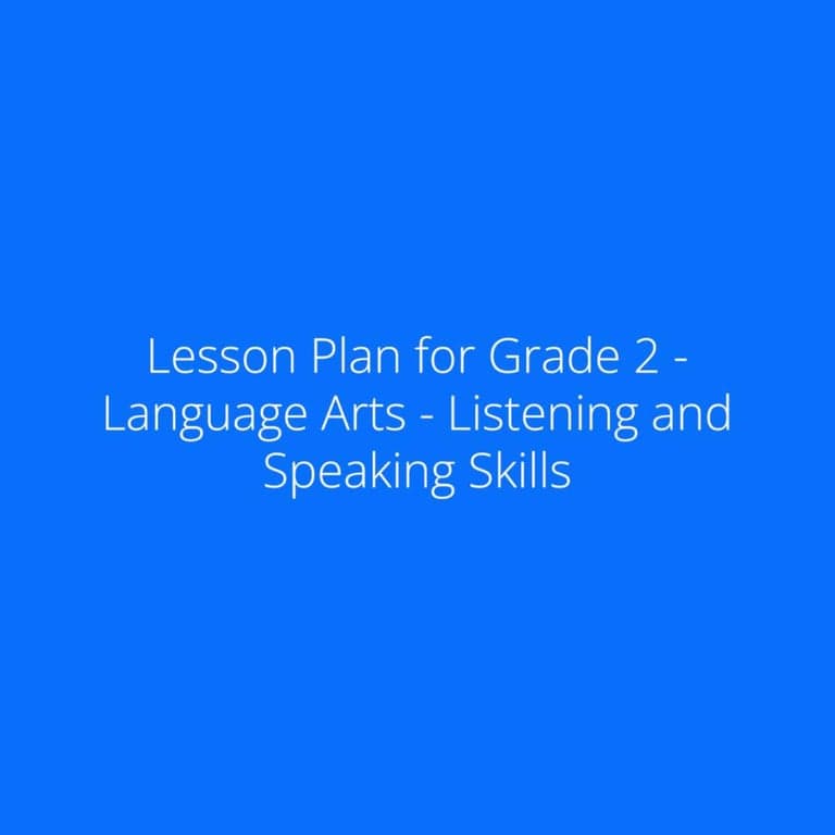 Elementary school Lesson Idea | Listening and Speaking Skills