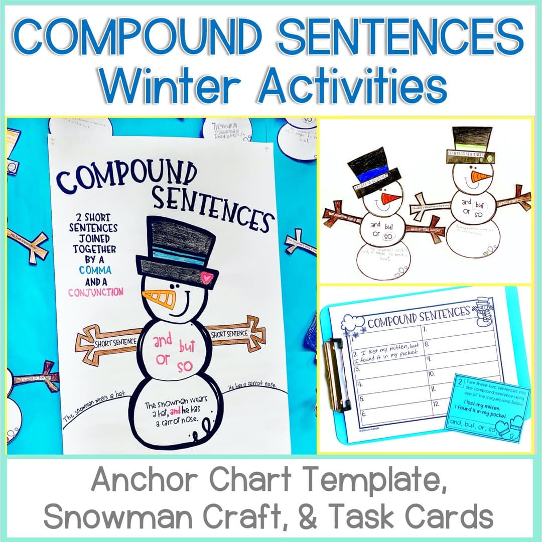 Elementary school Material | Compound Sentences: Snowman Craft, Anchor Chart, and Winter Task Cards