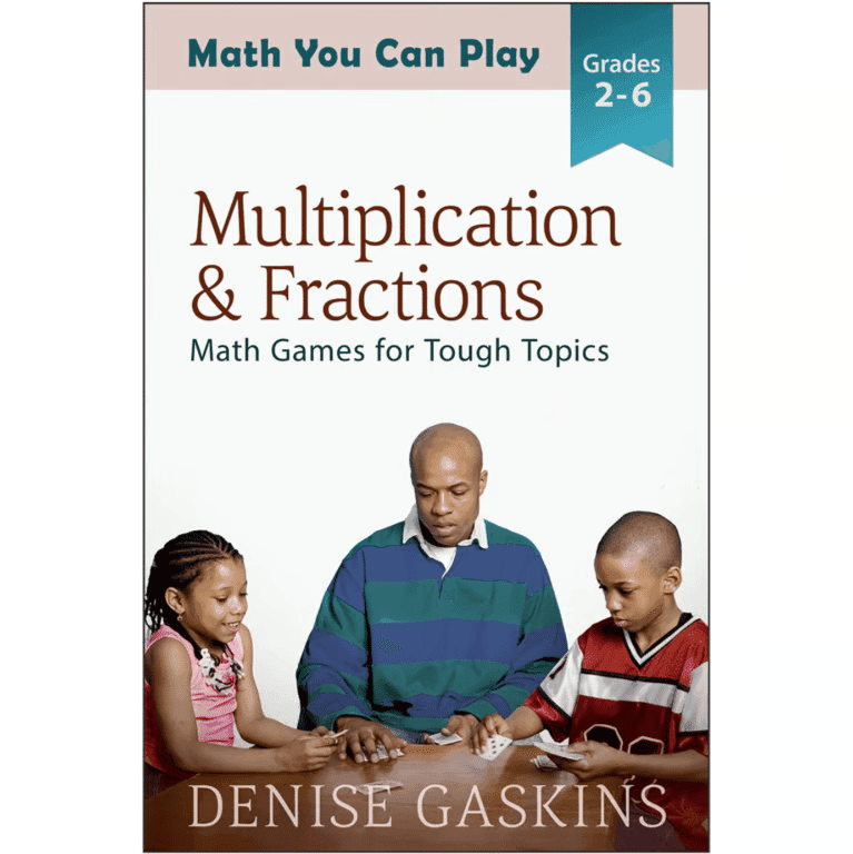 Multiplication & Fractions: Math Games for Tough Topics (Math You Can Play)