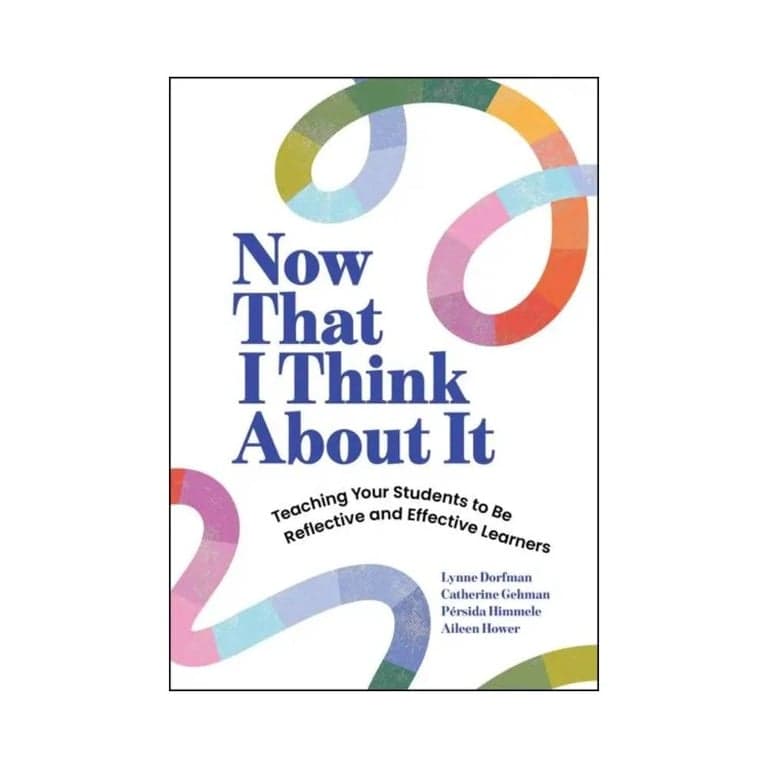 Elementary school E-book | Now That I Think About It by Lynne Dorfman, Catherine Gehman, Pérsida Himmele and Aileen Hower