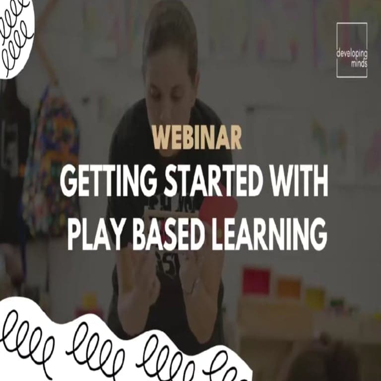 Elementary school Webinar | Webinar: Getting Started With Your Play Based Learning Environment