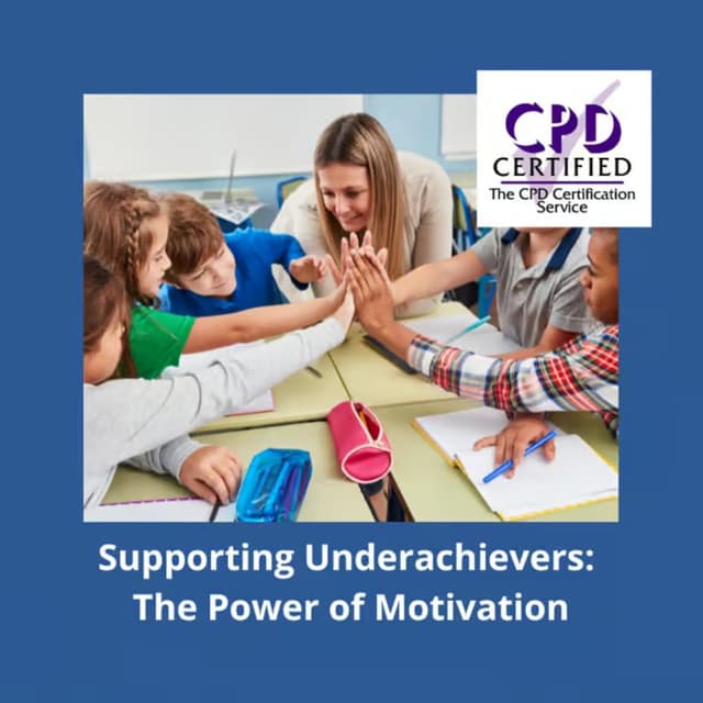 Elementary school Course | Supporting Underachievers: The Power of Motivation