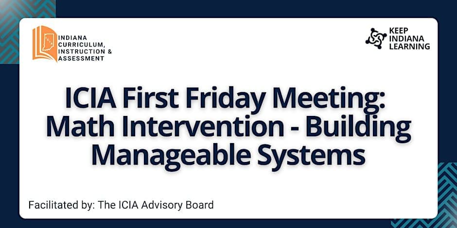 ICIA: Math Intervention - Building Manageable Systems