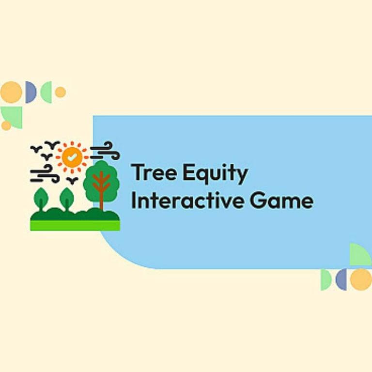 Elementary school Game | Tree Equity