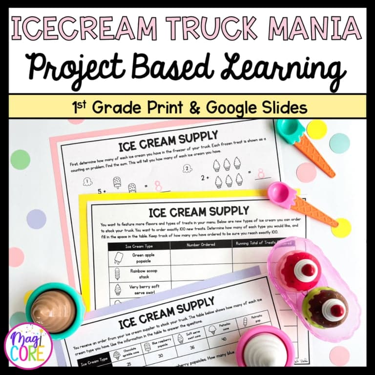 Elementary school Lesson Package | 1st Grade Math PBL – Ice Cream Truck Project Based Learning