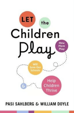 Let the Children Play: How More Play Helps Children Thrive