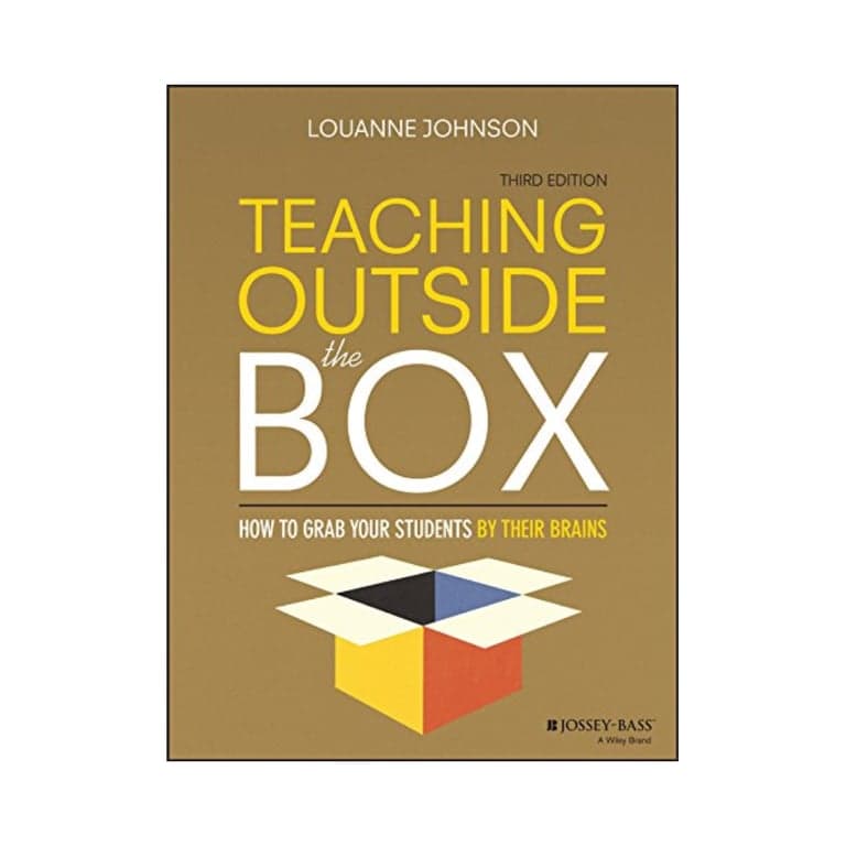 Elementary school E-book | Teaching Outside the Box, How to Grab Your Students by Their Brains, 3rd Edition by LouAnne Johnson