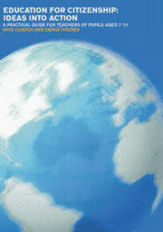 Education for Citizenship: Ideas into Action