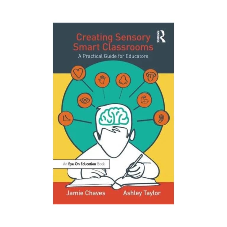 Elementary school E-book | Creating Sensory Smart Classrooms by Jamie Chaves & Ashley Taylor
