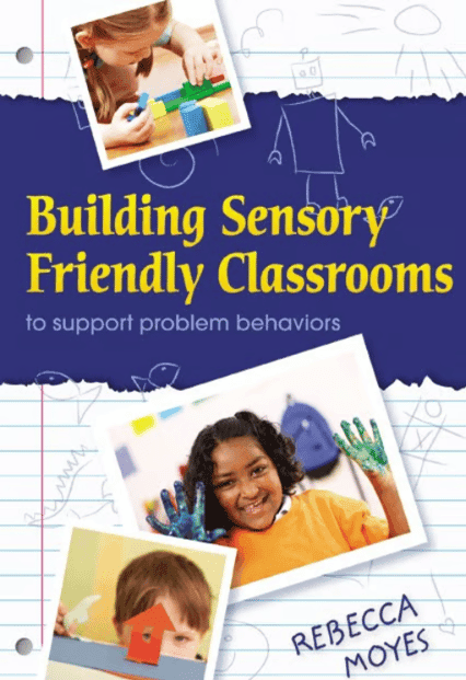 Building Sensory Friendly Classrooms