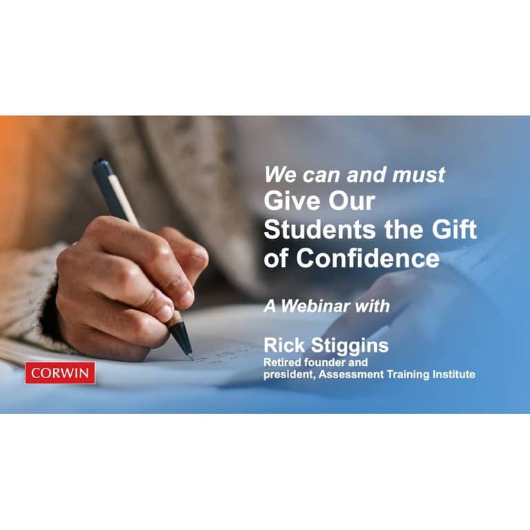 Elementary school Webinar | We Can and Must Give Our Students the Gift of Confidence