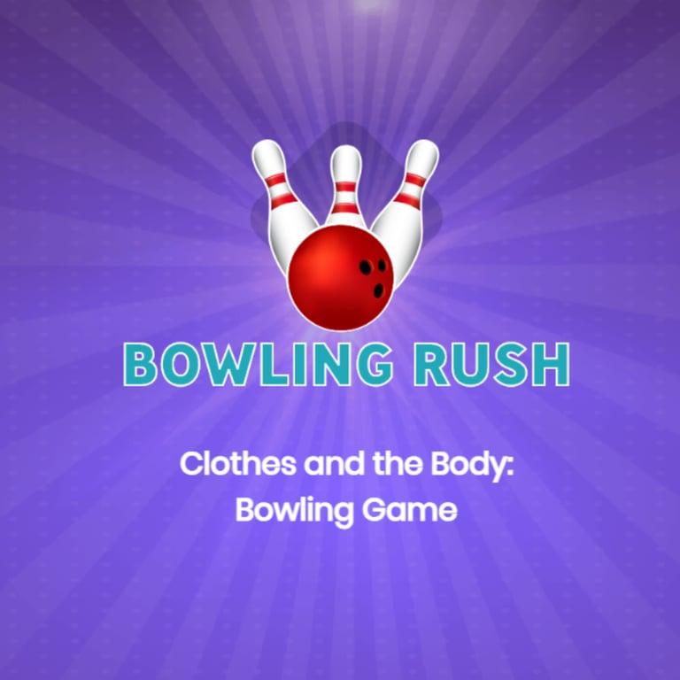 Elementary school Game | Clothes and the Body Bowling Game for Grades 1-2