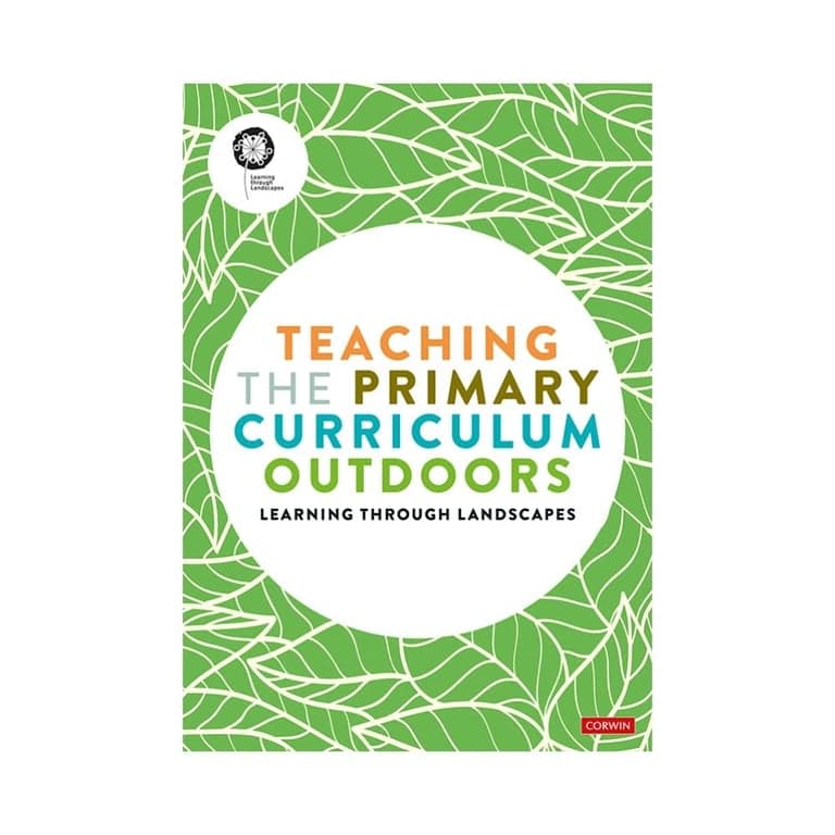 Elementary school E-book | Teaching the Primary Curriculum Outdoors by Learning through Landscapes
