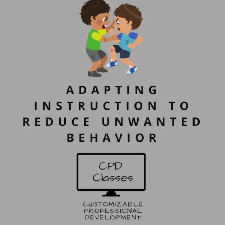 Elementary school Course | Adapting Instruction to Reduce Unwanted Behavior