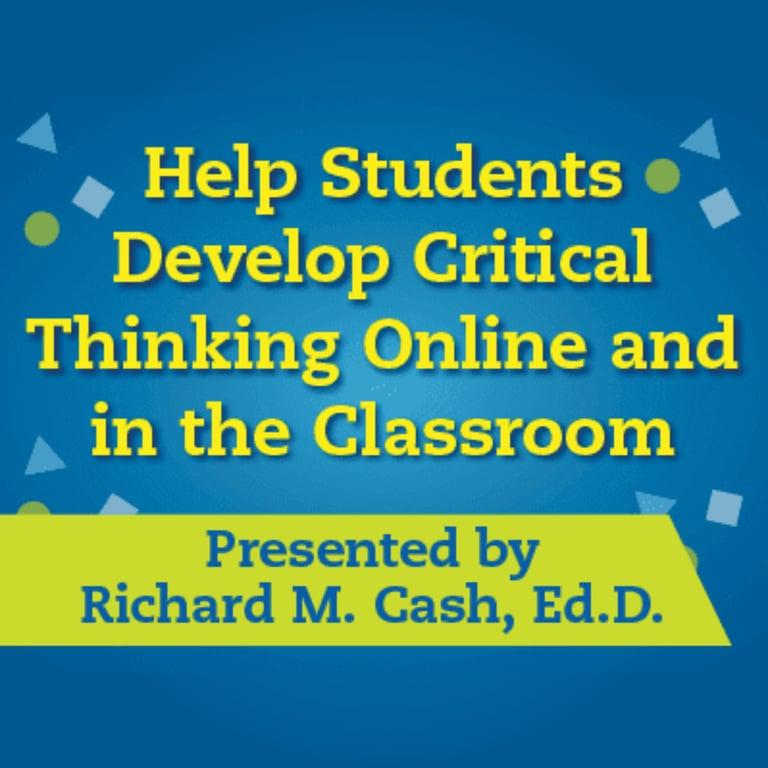 Elementary school Webinar | Help Students Develop Critical Thinking Online and in the Classroom