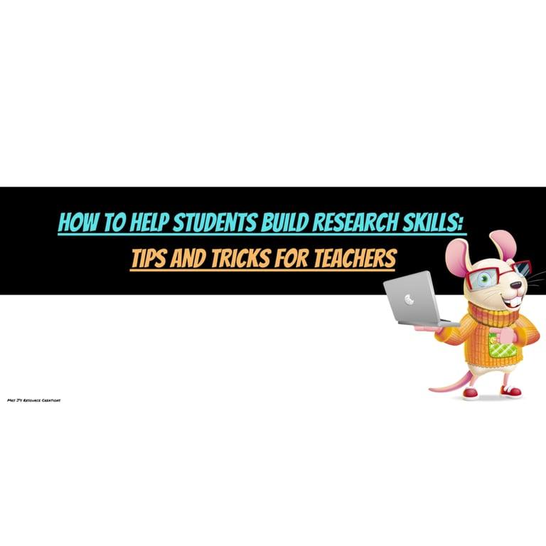 Elementary school Blog | How to Help Students Build Research Skills: Tips and Tricks for Teachers