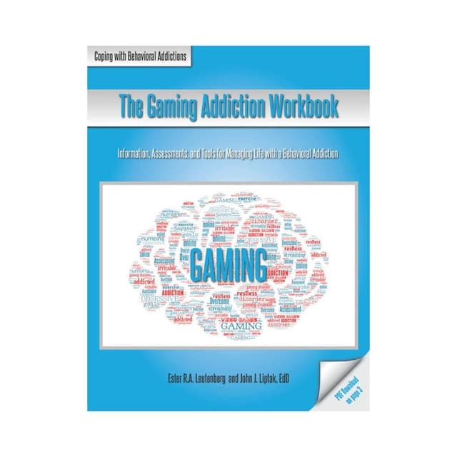 Elementary school Workbook | The Gaming Addiction by Ester R.A. Leutenberg and Dr. John J. Liptak, EdD