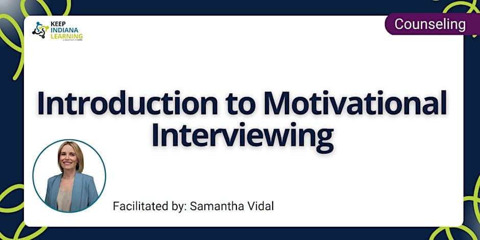 Introduction to Motivational Interviewing