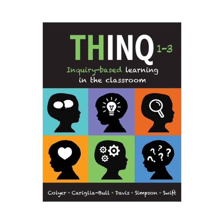 Elementary school E-book | THINQ Grades 1-3 by Jill Colyer, Teresa Cariglia-Bull, Liz Davis, Shannon Simpson &  Maria Swift