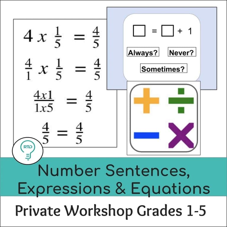 Elementary school Workshop | Private Workshop: How to Teach Number Sentences, Expressions, and Equations (Grades 1-5)
